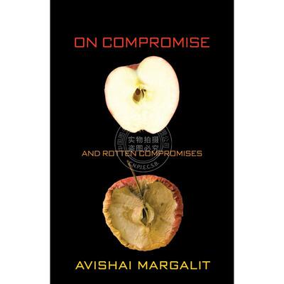预售 按需印刷On Compromise and Rotten Compromises论妥协、论坏的妥协 英文原版 普林斯顿出版社
