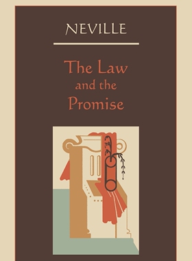 预售 按需印刷 The Law and the Promise 律法与应许 Neville Goddard 英文原版