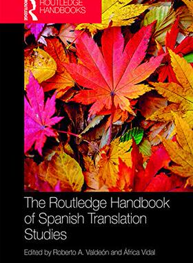 预售 按需印刷 The Routledge Handbook of Spanish Translation Studies