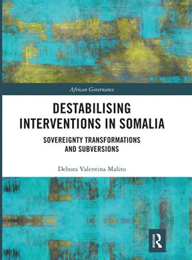 预售 按需印刷 Destabilising Interventions in Somalia