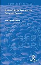 预售 按需印刷 British Colonial Policy in the Twentieth Century - 实物图