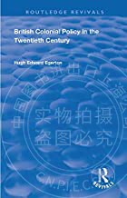 预售 按需印刷 British Colonial Policy in the Twentieth Century
