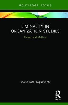 预售 按需印刷 Liminality in Organization Studies