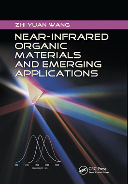 预售 按需印刷 Near Infrared Organic Materials and Emerging Applications
