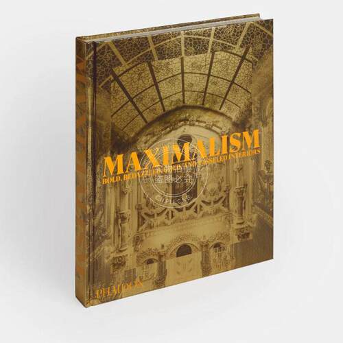 现货 极繁主义 室内装潢设计 艺术画集 Phaidon出版社 英文原版 Maximalism