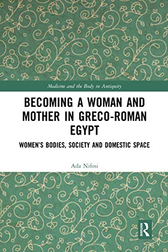 预售 按需印刷 Becoming a Woman and Mother in Greco Roman Egypt