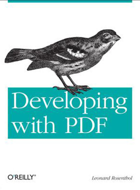 预售 按需印刷 Developing with PDF: Dive Into the Portable Document Format