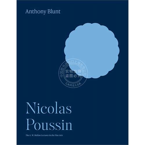 尼古拉斯·普桑 英文原版 Nicolas Poussin 梅隆艺术讲座系列 普林斯顿