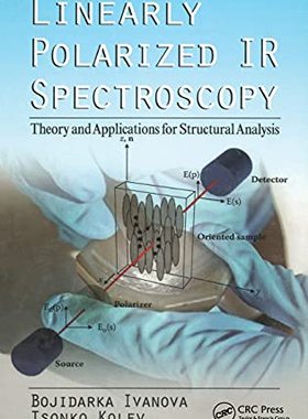 预售 按需印刷 Linearly Polarized IR Spectroscopy