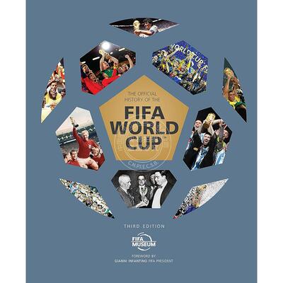 现货 国际足联世界杯官方历史 艺术画集 英文原版 Official History of the FIFA World Cup