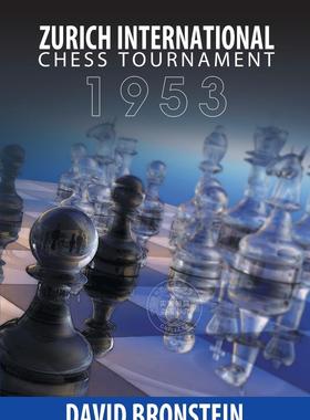 预售 按需印刷 Zurich International Chess Tournament  1953 1953年苏黎世国际象棋锦标赛(多佛象棋) David Bronstein 英文原版