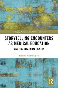 预售 按需印刷 Storytelling Encounters as Medical Education