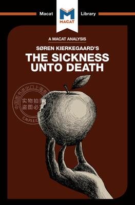 预售 按需印刷 索伦&middot;基尔凯郭尔的《至死之病》分析An Analysis of Soren Kierkegaard's The Sickness Unto Death