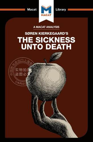 预售 按需印刷 索伦&middot;基尔凯郭尔的《至死之病》分析An Analysis of Soren Kierkegaard's The Sickness Unto Death