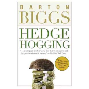 预售 按需印刷“美国第一投资策略师”巴顿·比格斯的《对冲基金风云录》Hedgehogging