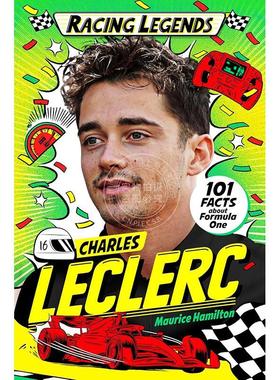 现货 赛车传奇：查尔斯・勒克莱尔 Maurice Hamilton 儿童读物 英文原版 Racing Legends: Charles Leclerc 7-9岁