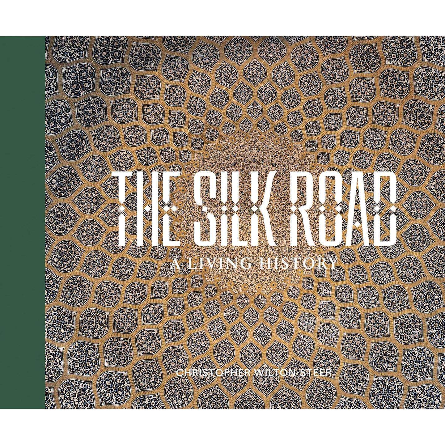 丝绸之路:一部鲜活的历史 Peter Frankopan 摄影作品集 艺术画集 英文原版 The Silk Road: A Living History