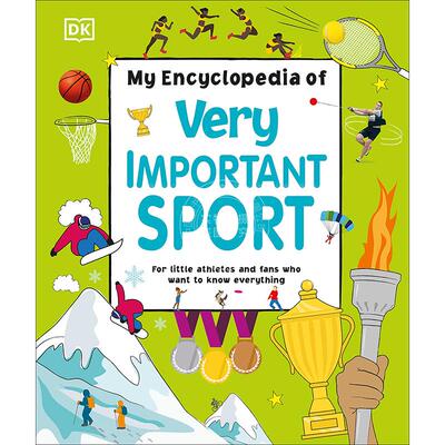 现货 DK出品 我的重要运动百科全书 儿童运动知识科普读物  英文原版 My Encyclopedia of Very Important Sport