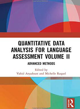 预售 按需印刷 Quantitative Data Analysis for Language Assessment Volume II