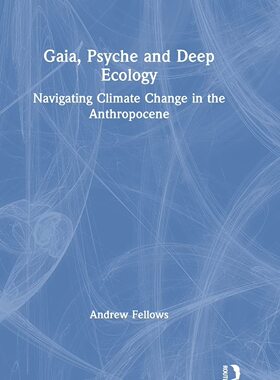 预售 按需印刷 Gaia, Psyche and Deep Ecology