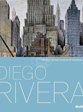 预售 迭戈·里维拉：现代艺术博物馆的壁画 Diego Rivera: Murals for The Museum of Modern Art 原版画册 英文原版 Leah Dickerm