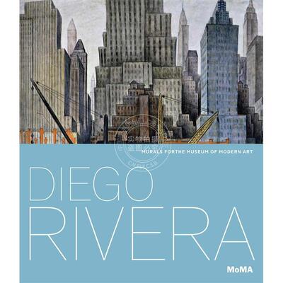 预售 迭戈·里维拉：现代艺术博物馆的壁画 Diego Rivera: Murals for The Museum of Modern Art 原版画册 英文原版 Leah Dickerm