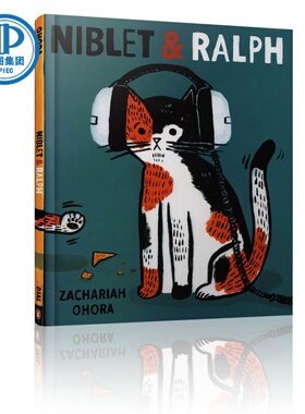 现货 尼伯莱和拉尔夫 英文原版 Niblet & Ralph 儿童绘本 Dial Books Zachariah OHora