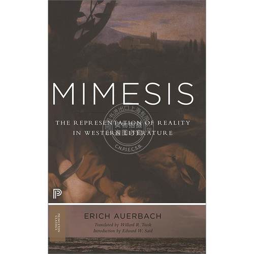 按需印刷 模仿：西方文学中的现实再现 英文原版 Mimesis: The Representation of Reality in Western Literature Princeton