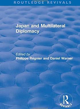 预售 按需印刷 Japan and Multilateral Diplomacy