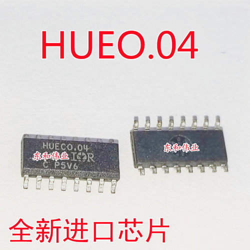 全新进口芯片 HUECO.04 HUEC0.04 IRHUECO.04  SOP16 IC 现货直拍