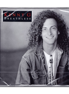 正版进口 肯尼基 Kenny G - Breathless 摒息 进口CD 萨克斯爵士