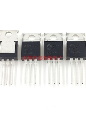 FDP032N08 TO-220 场效应MOS管 N沟 全新原装进口大电流 235A 75V