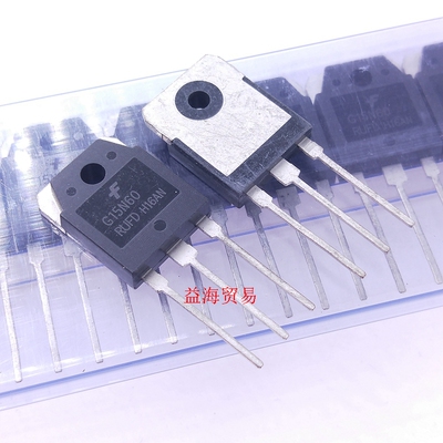 G15N60RUFD 三极管 IGBT管 G15N60TO-3P 直插  600V 24A