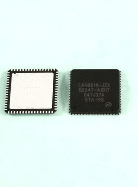 LAN9514-JZX QFN64 全新原装进口 芯片