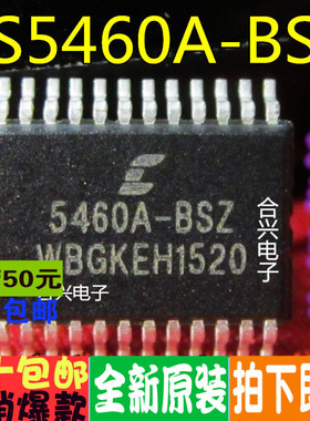 CS5460A-BSZ CS5460C-ISZ  真正进口全新 一换即好