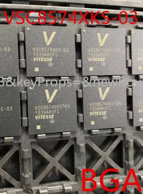 VSC8574XKS-03 VIYESSE BGA 全新原装正品