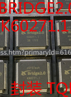 全新集成电路芯片 XBRIDGE2.0 K60271.1 NSYS TQFP-100 原装进口