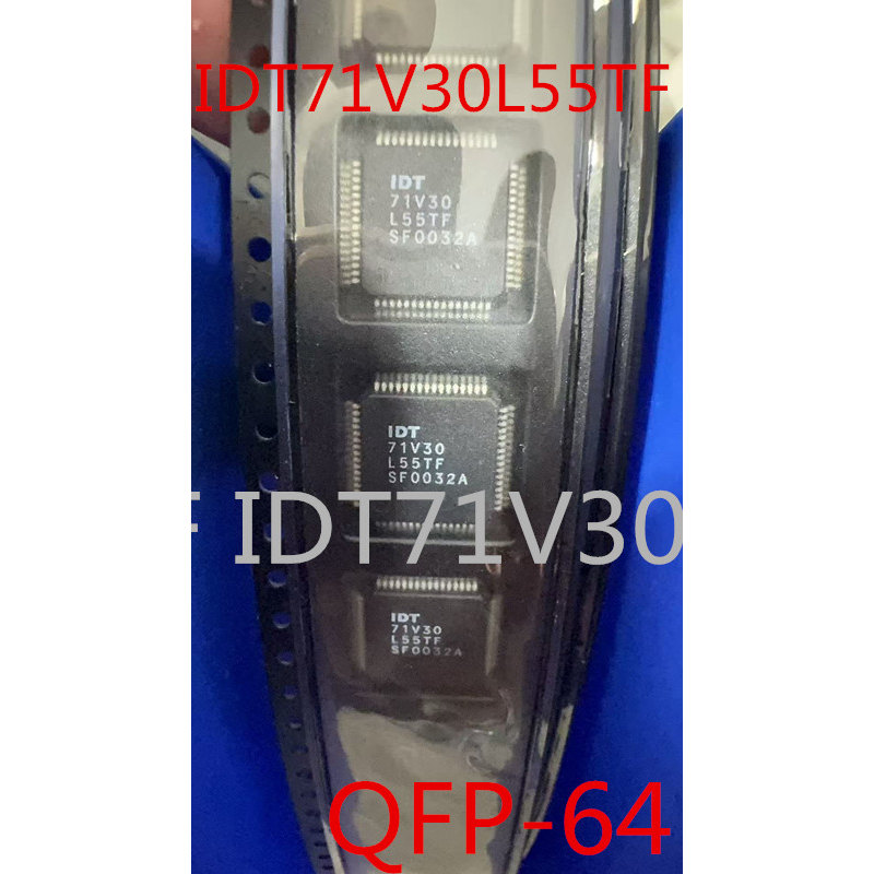 全新原装 IDT71V30L55TF IDT71V30S55TFG QFP-64 质量保证