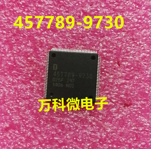 457789-9730 QFP 汽车芯片 全新现货