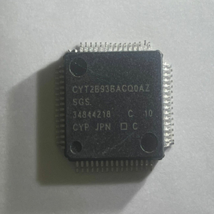 全新原装 汽车IC CYT2B93BACQ0AZSGS LQFP-64 微控制器IC