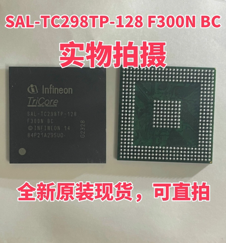全新原装现货 SAL-TC298TP-128F300N BC 汽车电脑板MCU易损芯片IC
