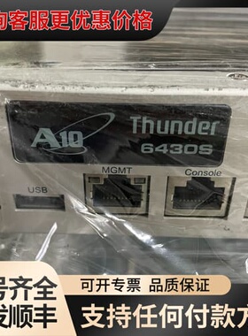 议价A10 Thunder 6430S 负载均衡器 议价～可维修