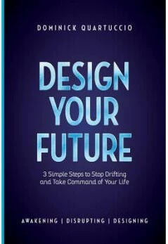 现货 英文原版 设计你的未来 Design Your Future: 3 Simple Steps to Stop Drifting and Start Living