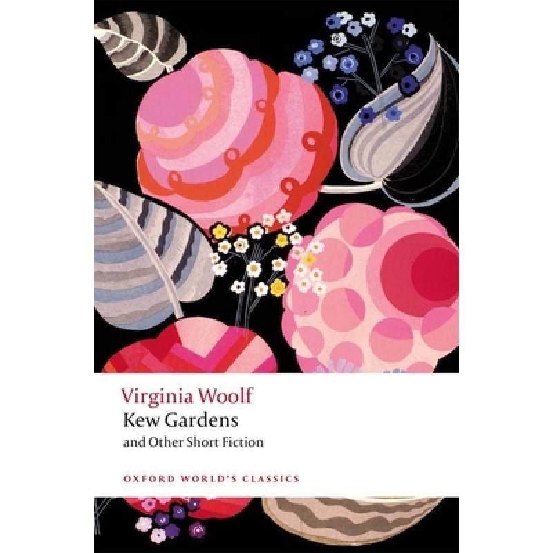 现货 邱园及其他短篇 牛津世界经典系列 Kew Gardens and Other Short Fiction 英文原版 Virginia Woolf