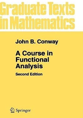 现货 英文原版 泛函分析教程 第2版 A Course in Functional Analysis John Bligh Conway