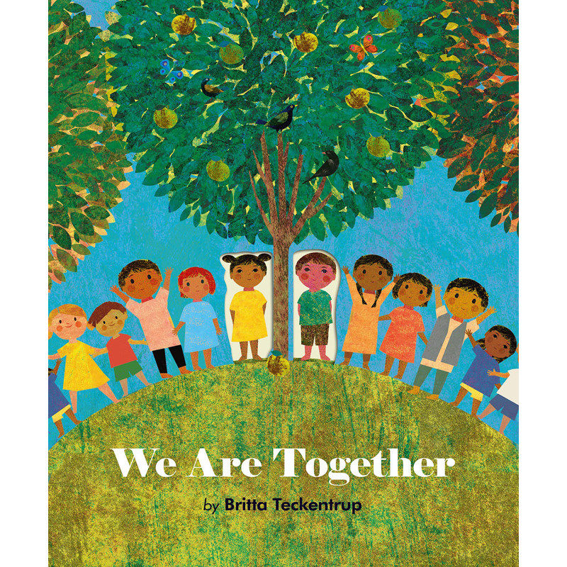 现货 英文原版 we are together 我们在一起 britta teckentrup 庆祝