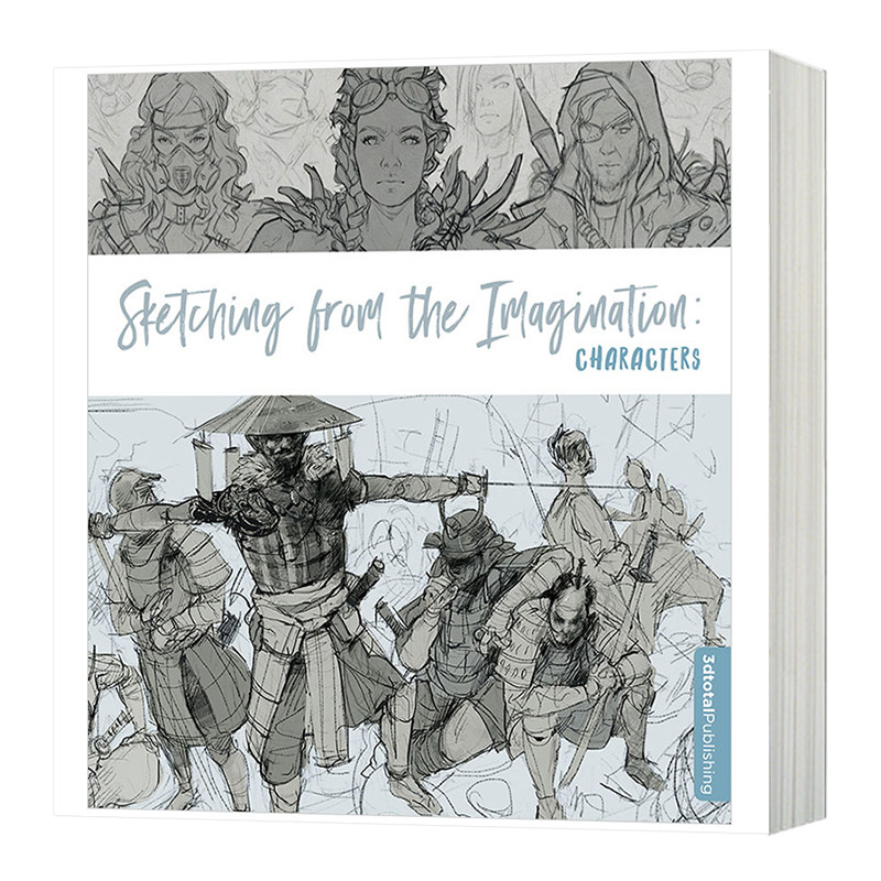 现货 英文原版 sketching from the imagination characters 进口艺术