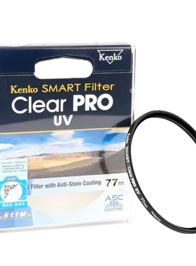 肯高UV镜相机高清保护镜Clear PRO MCUV微单反67 77 82 72 62 58 55 52 49 40.5mm滤镜15-45 16-50 Z50 f/1.8