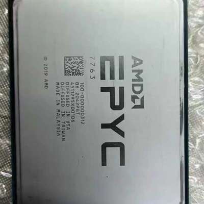 AMD EPYC 7763 服务器CPU--议价商品