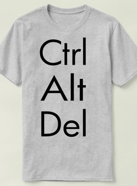 GEEK programmer 极客 程序员 Contol Atl Delete  T-Shirt T恤
